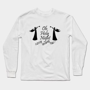 Oh Holy Night Long Sleeve T-Shirt